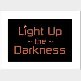 Light Up the Darkness Posters and Art